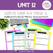 Multi Age 3-6 Year A Differentiated NSW Maths Assessment Unit 12 - Assessment