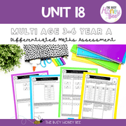 Multi Age 3-6 Year A Differentiated NSW Maths Assessment Unit 18 - Assessment