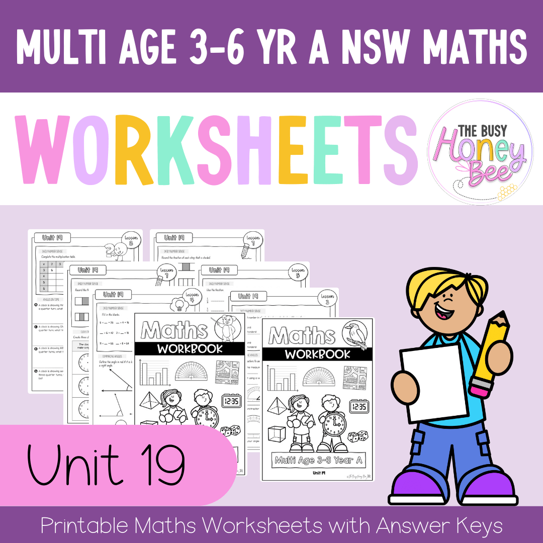 Multi Age 3-6 Year A NSW Maths Worksheets Unit 19 - Workbook | Worksheets
