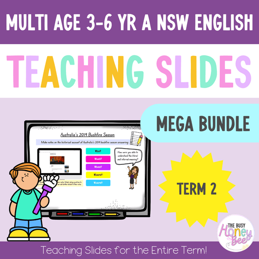 Multi Age 3-6 Year A Term 2 English Teaching Slides Mega Bundle - Teaching Slides