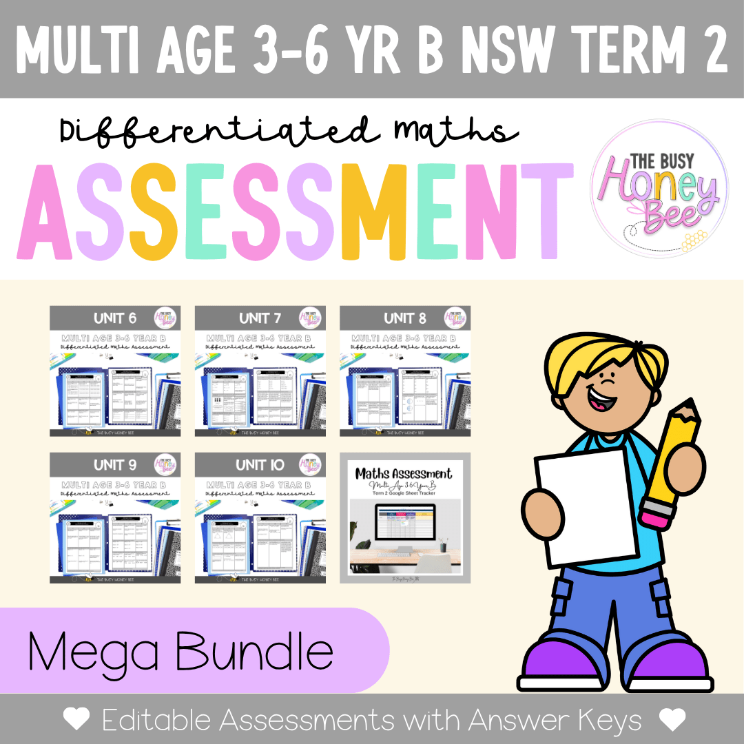Multi Age 3-6 Year B Differentiated NSW Maths Assessment Term 2 Mega Bundle - Assessment