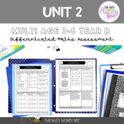 Multi Age 3-6 Year B Differentiated NSW Maths Assessment Unit 2 - Microsoft Word Document