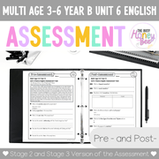 Multi Age 3-6 Year B English Pre- and Post-Assessment Unit 6 Theme - Assessment