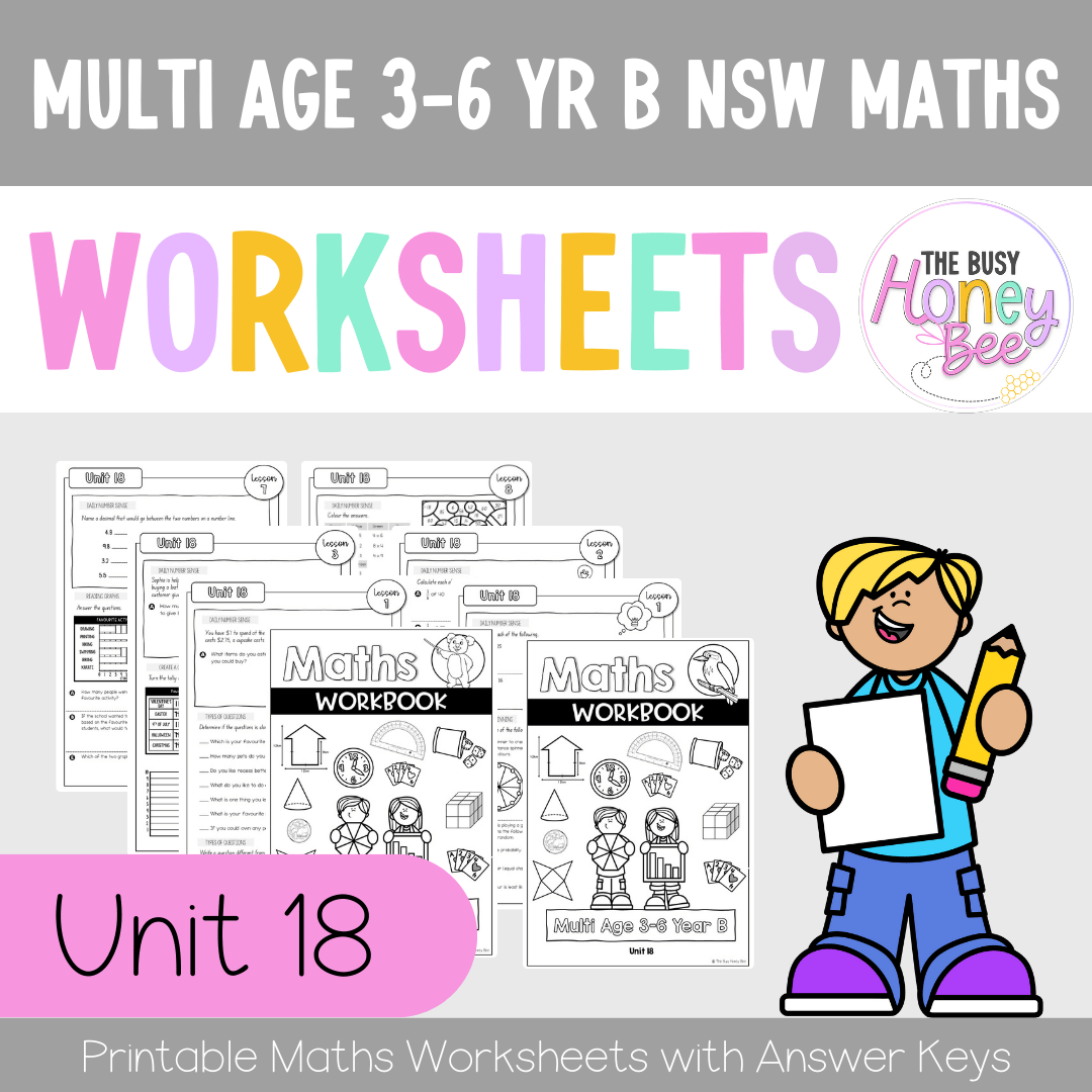 Multi Age 3-6 Year B NSW Maths Worksheets Unit 18 - Workbook | Worksheets