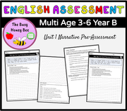 Multi Age 3-6 Year B Unit 1 Narrative Writing Pre-Assessment - Assessment