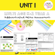 Multi Age K-2 Year A Differentiated NSW Maths Assessment Unit 1 - Assessment