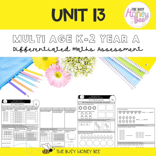 Multi Age K-2 Year A Differentiated NSW Maths Assessment Unit 13 - Assessment