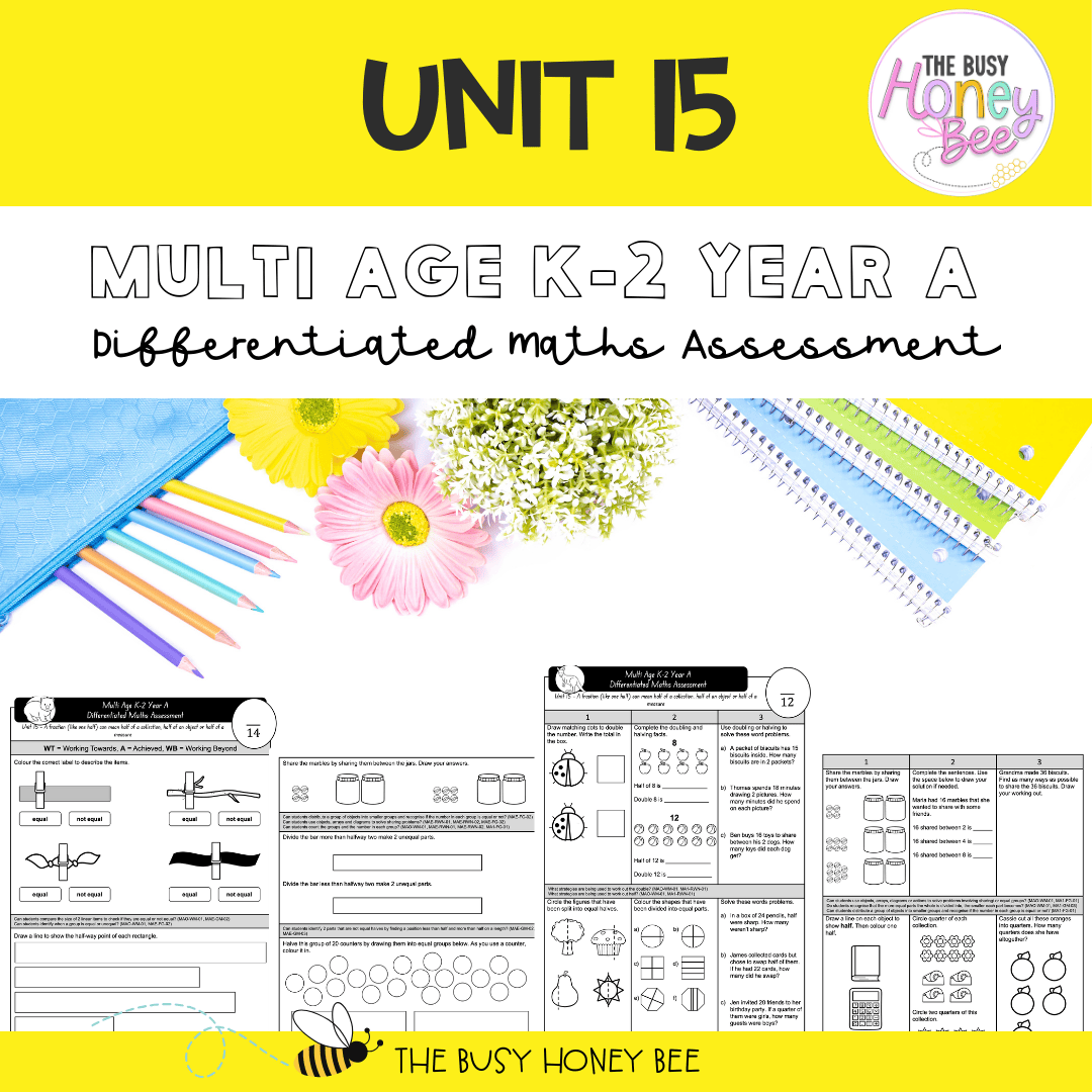 Multi Age K-2 Year A Differentiated NSW Maths Assessment Unit 15 - Assessment