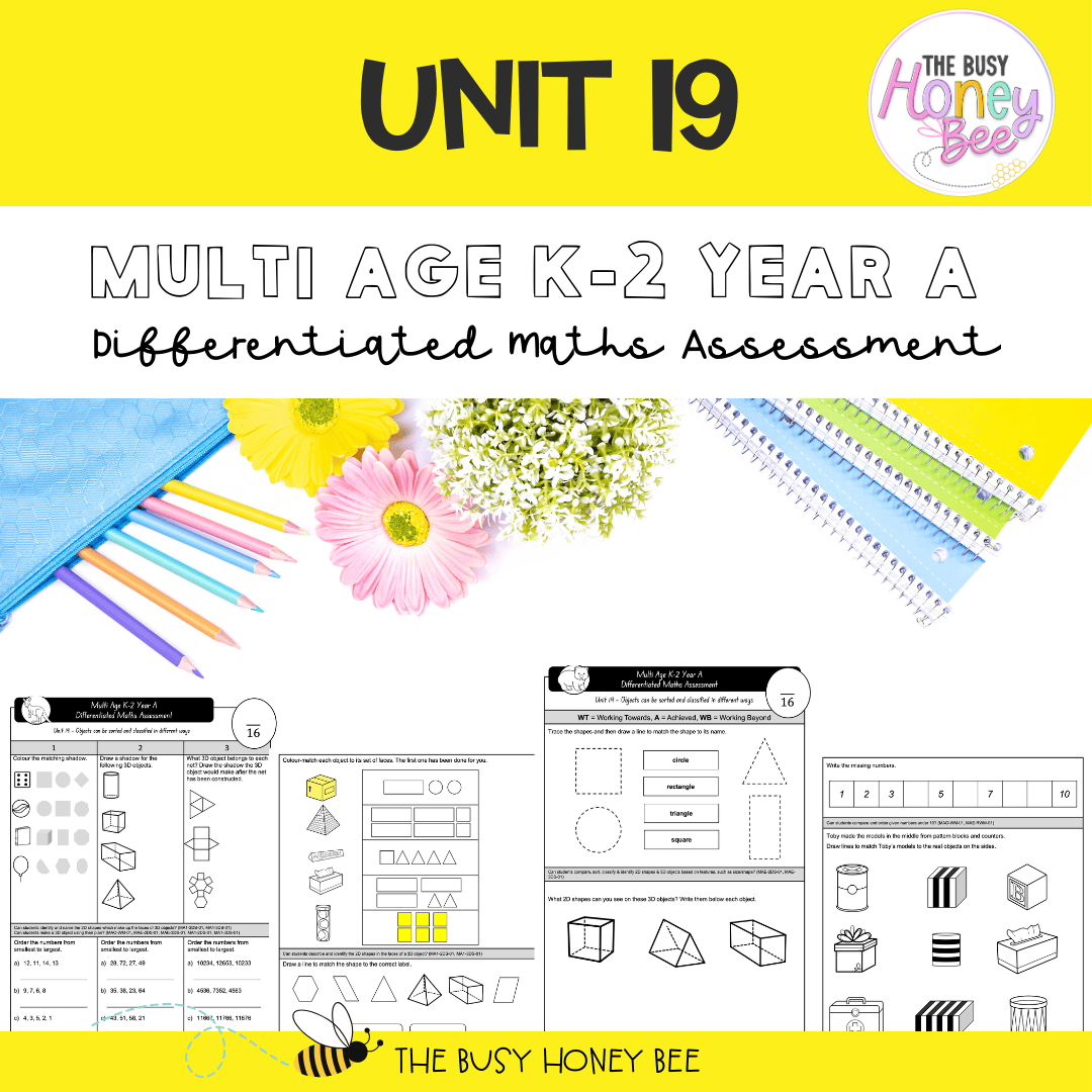 Multi Age K-2 Year A Differentiated NSW Maths Assessment Unit 19 - Assessment