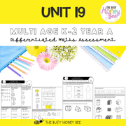 Multi Age K-2 Year A Differentiated NSW Maths Assessment Unit 19 - Assessment