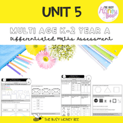 Multi Age K-2 Year A Differentiated NSW Maths Assessment Unit 5 - Assessment