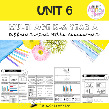 Multi Age K-2 Year A Differentiated NSW Maths Assessment Unit 6 - Assessment