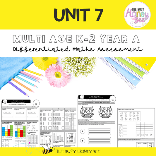 Multi Age K-2 Year A Differentiated NSW Maths Assessment Unit 7 - Assessment
