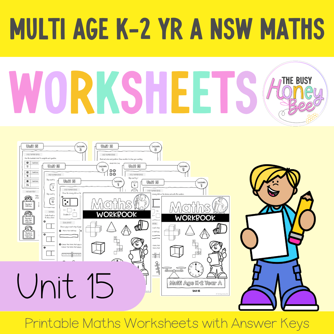 Multi Age K-2 Year A NSW Maths Worksheets Unit 15 - Workbook | Worksheets