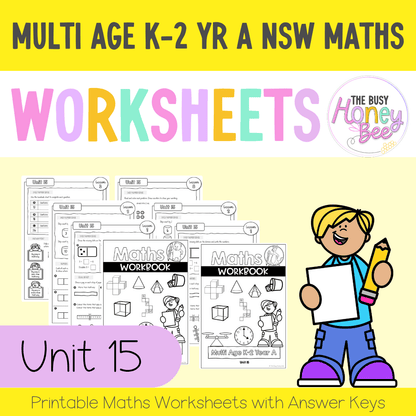 Multi Age K-2 Year A NSW Maths Worksheets Unit 15 - Workbook | Worksheets