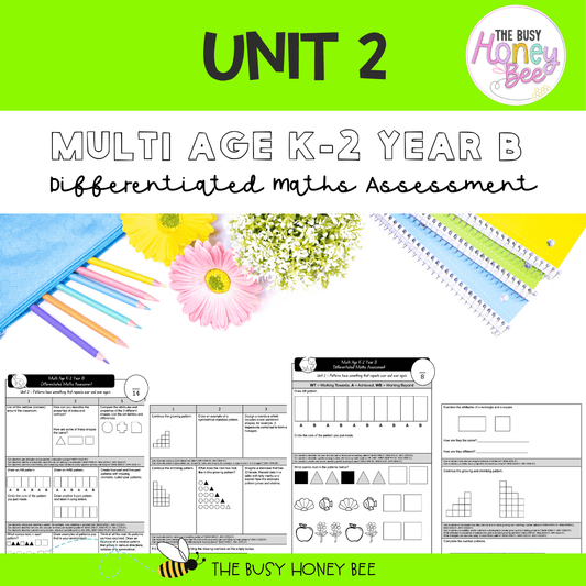 Multi Age K-2 Year B Differentiated NSW Maths Assessment Unit 2 - Assessment