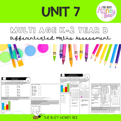 Multi Age K-2 Year B Differentiated NSW Maths Assessment Unit 7 - Assessment