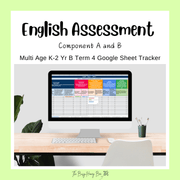 Multi Age K-2 Year B NSW Term 4 English Assessment Overview Google Sheet - Assessment
