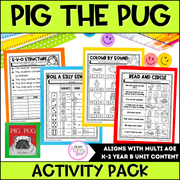 Multi Age K-2 Year B Pig the Pug by Aaron Blabey Activity Pack -
