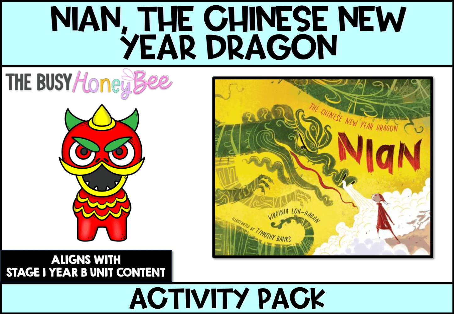 Nian, the Chinese New Year Dragon by Virginia Loh-Hagan Activity Pack -