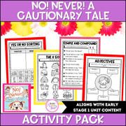 No! Never! A Cautionary Tale by Libby Hathorn Activity Pack - Activity Pack