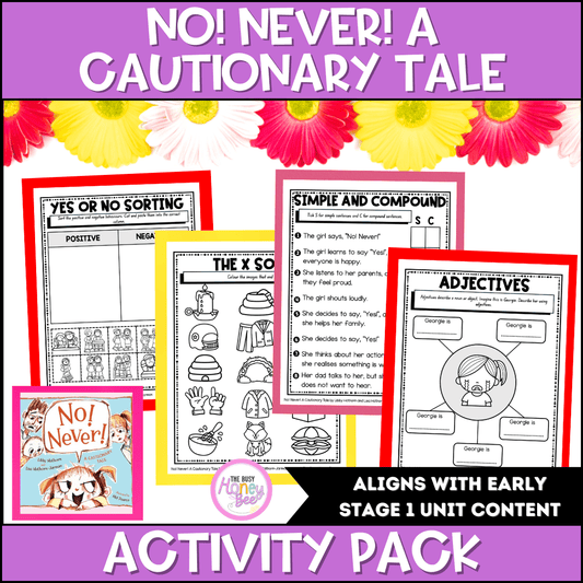 No! Never! A Cautionary Tale by Libby Hathorn Activity Pack - Activity Pack