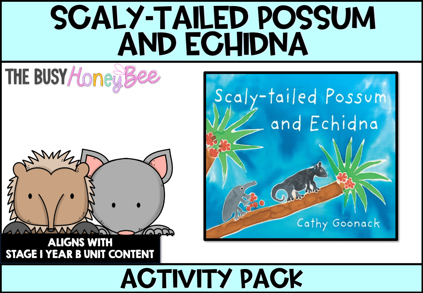 Scaly-tailed Possum and Echidna by Cathy Goonack Activity Pack -
