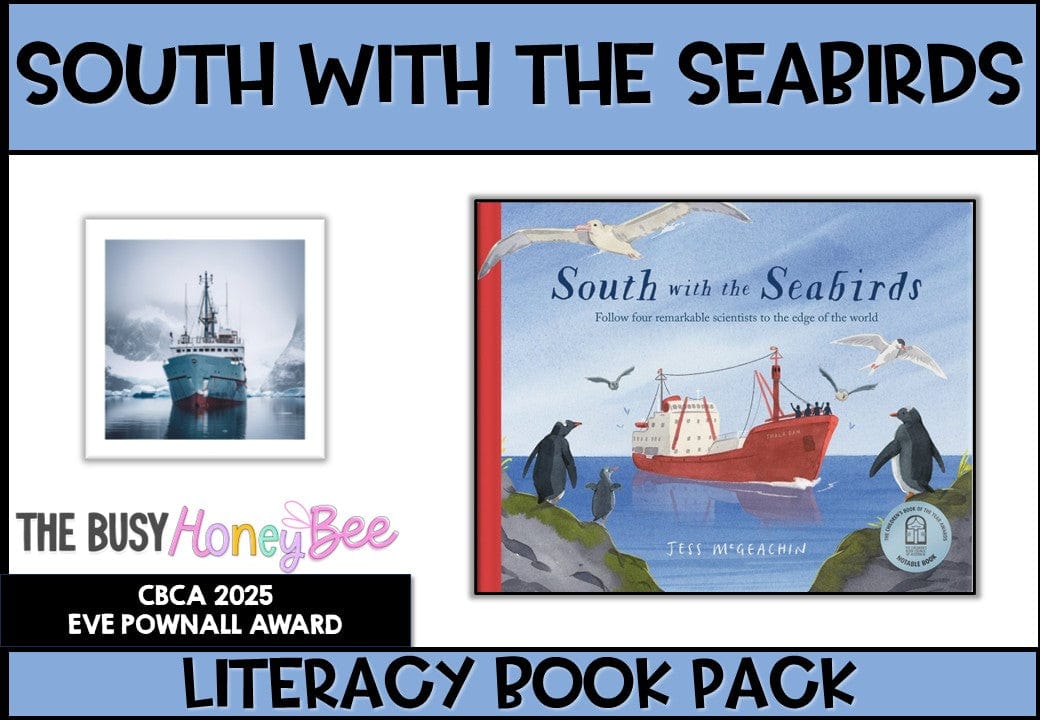 South With the Seabirds by Jess McGeachin - CBCA 2025 - Literacy Book Pack - Activity Pack