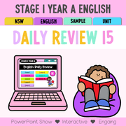 Stage 1 Year A Australian | NSW English Daily Review | Warm-Up Unit 15 - Warm Up | Revision