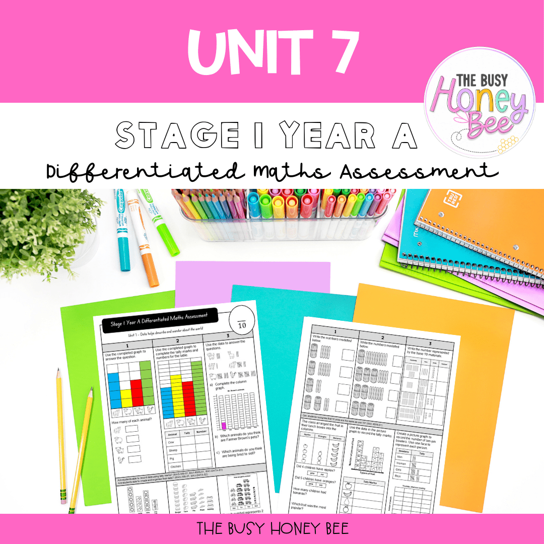 Stage 1 Year A Term 2 Differentiated Maths Assessment Bundle - Assessment