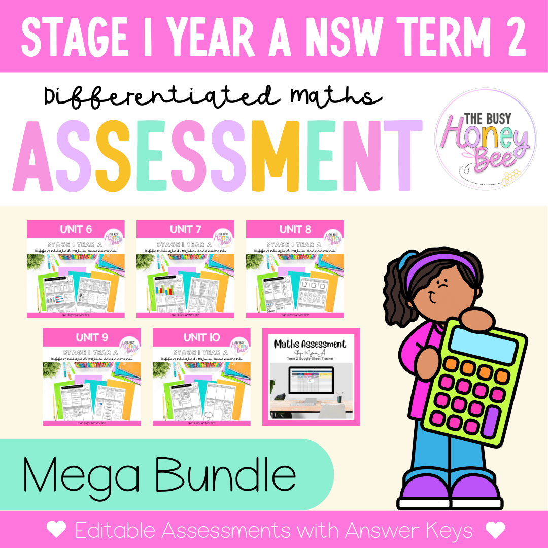 Stage 1 Year A Term 2 Differentiated Maths Assessment Bundle - Assessment