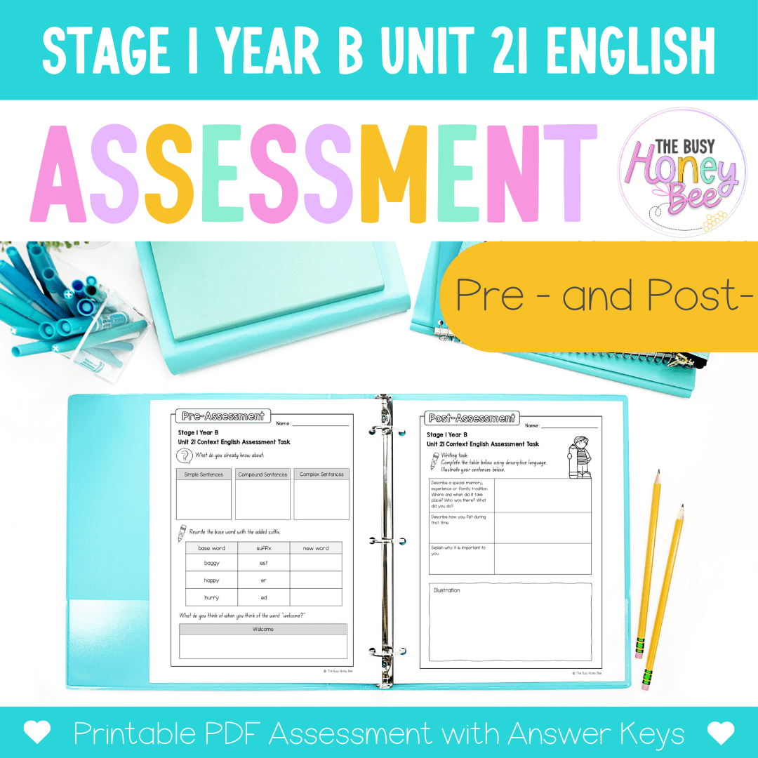 Stage 1 Year B English Pre- and Post-Assessment Unit 21 - Assessment