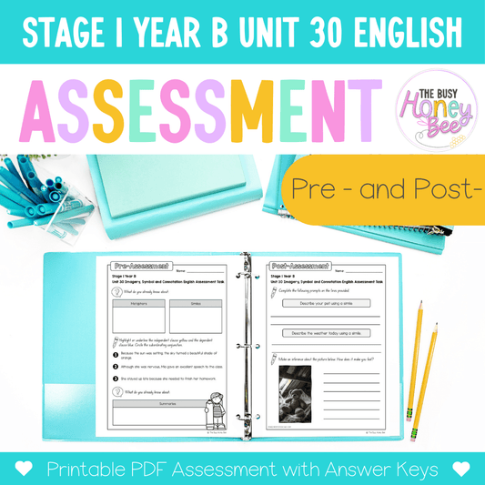 Stage 1 Year B English Pre- and Post-Assessment Unit 30 -