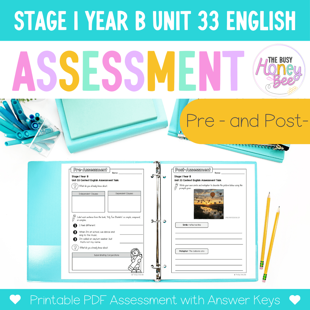 Stage 1 Year B English Pre- and Post-Assessment Unit 33 - Assessment