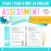 Stage 1 Year B English Pre- and Post-Assessment Unit 34 - Assessment