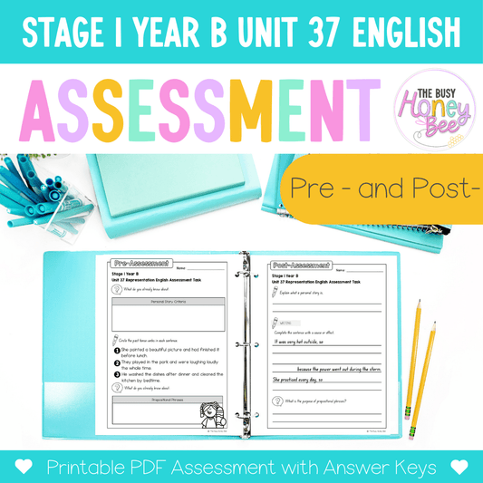 Stage 1 Year B English Pre- and Post-Assessment Unit 37 -