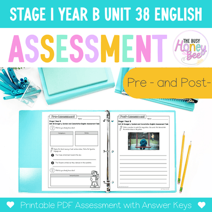 Stage 1 Year B English Pre- and Post-Assessment Unit 38 -