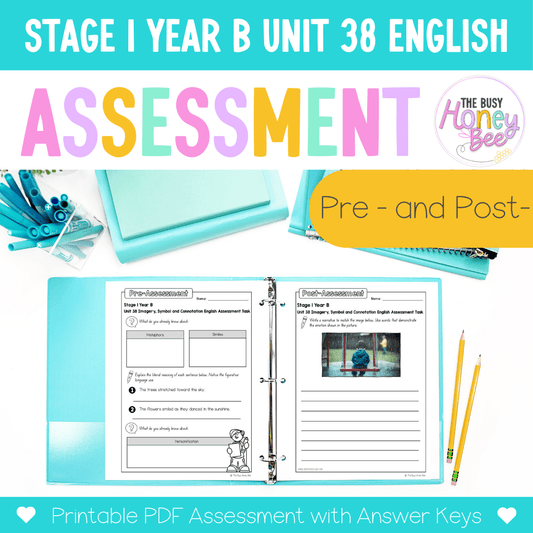 Stage 1 Year B English Pre- and Post-Assessment Unit 38 -