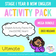 Stage 1 Year B NSW English Activity Pack ULTIMATE Mega Bundle 2022 - Activity Pack
