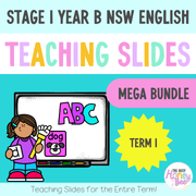 Stage 1 Year B Term 1 English Teaching Slides Mega Bundle - Teaching Slides