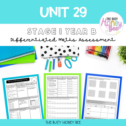 Stage 1 Year B Term 2 Differentiated Maths Assessment Bundle -