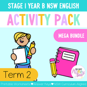 Stage 1 Year B Term 2 English Activity Packs Mega Bundle -