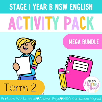 Stage 1 Year B Term 2 English Activity Packs Mega Bundle -