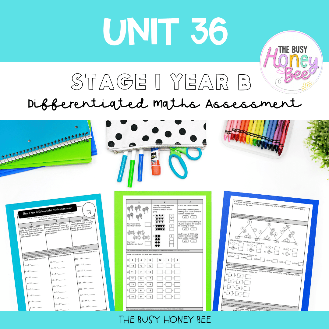 Stage 1 Year B Term 4 Differentiated Maths Assessment Bundle - Assessment