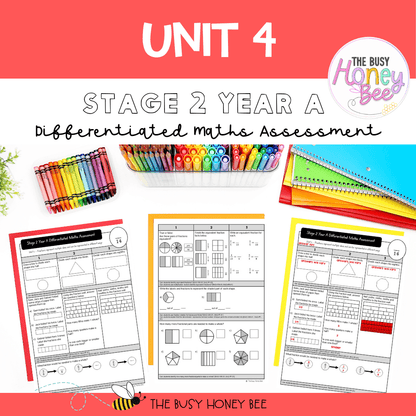 Stage 2 Year A Differentiated Maths Assessment Unit 4 - Assessment
