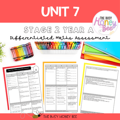 Stage 2 Year A Differentiated Maths Assessment Unit 7 - Assessment
