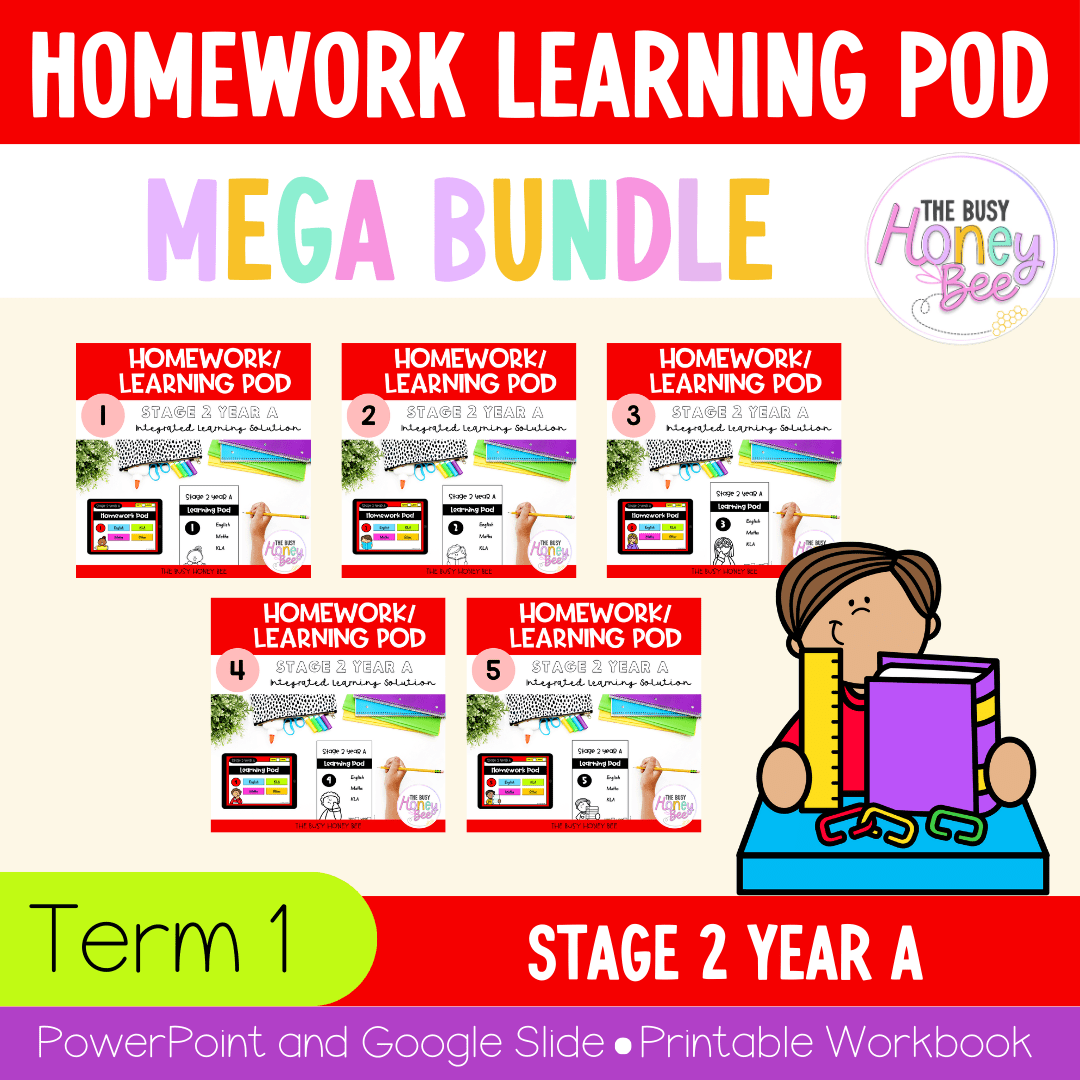 Stage 2 Year A Homework/Learning Pods Term 1 Mega Bundle - PowerPoint