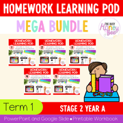 Stage 2 Year A Homework/Learning Pods Term 1 Mega Bundle - PowerPoint