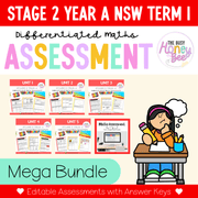 Stage 2 Year A Term 1 Differentiated Maths Assessment Bundle - Assessment