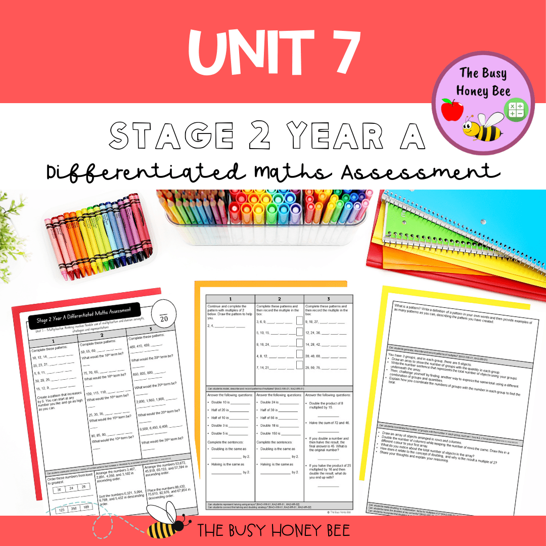 Stage 2 Year A Term 2 Differentiated Maths Assessment Bundle - Assessment
